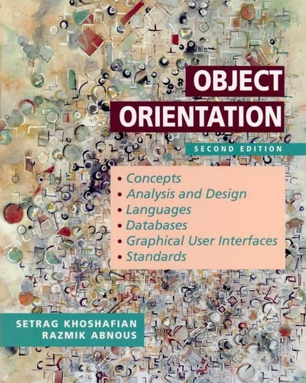 Object Orientation: Concepts, Analysis & Design, Languages, Databases, Graphica