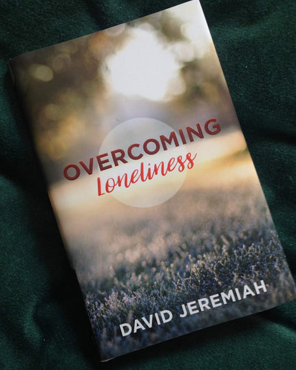 overcoming loneliness by David Jeremiah (2017 Hardcover)