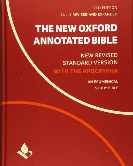 The New Oxford Annotated Bible with Apocrypha: New Revised Standard Version