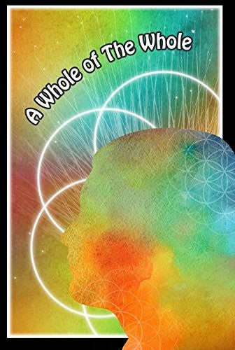 A Whole of the Whole