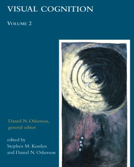 An Invitation to Cognitive Science: Vol. 2: Visual Cognition