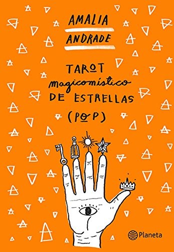 Tarot magicomístico de estrellas (pop) / The Magic Mystic Tarot of (Pop) Stars