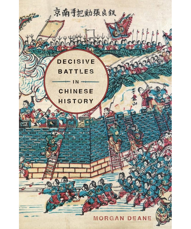 Decisive Battles in Chinese History