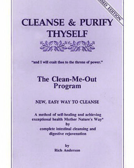 Cleanse & Purify Thyself: The Clean-Me-Out Program
