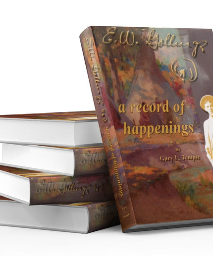 Elling William "Bill" Gollings: a record of happenings (Gollings)