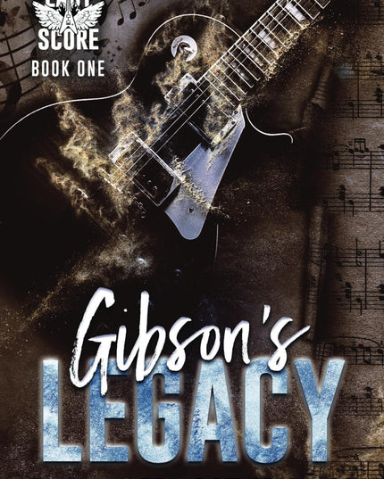 Gibson's Legacy (Last Score)