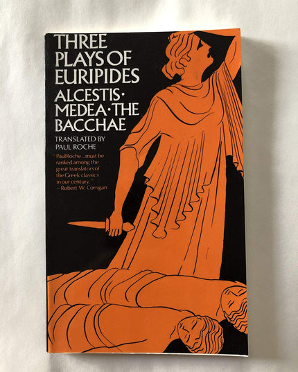 Three Plays of Euripides: Alcestis, Medea : The Bachae (English and Ancient Gre