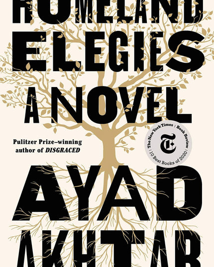 Homeland Elegies: A Novel