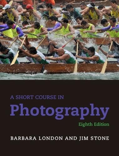 A Short Course in Photography: Film and Darkroom