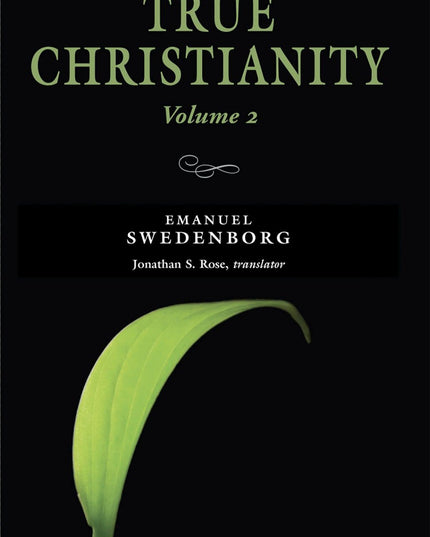 True Christianity Volume 2: The Portable New Century Edition (Volume 2)