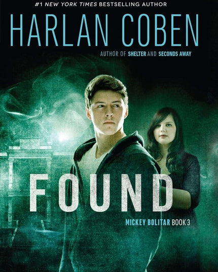 Found (Mickey Bolitar, 3)
