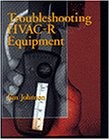 Troubleshooting HVAC-R Equipment
