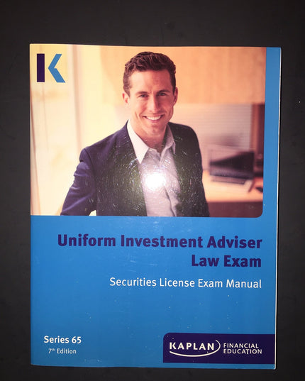 Kaplan Uniform Investment Adviser Law Exam Securities License Exam Manual, 7th