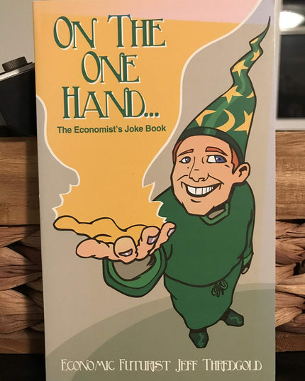 On the One Hand...The Economist's Joke Book