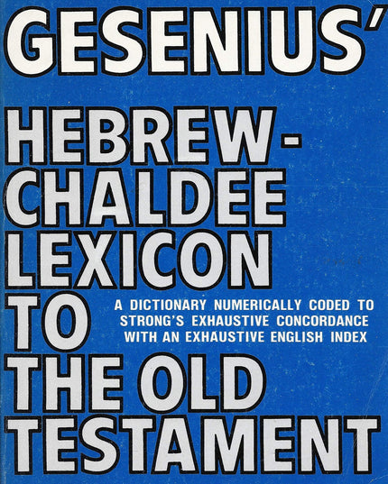 Gesenius' Hebrew And Chaldee Lexicon To The Old Testament Scriptures, Numerical