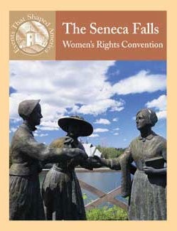 The Seneca Falls: Women's Rights Convention (Events That Shaped America)