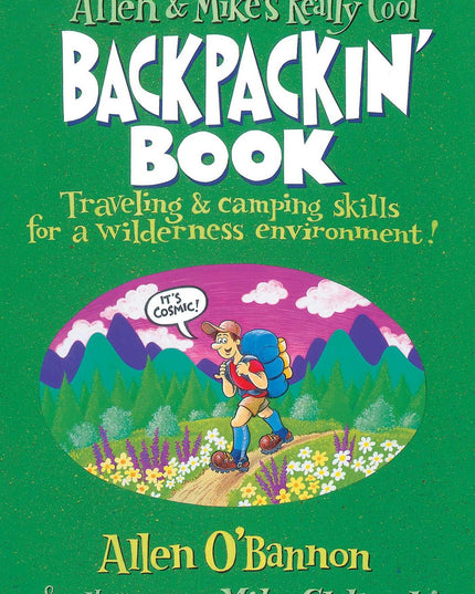 Allen & Mike's Really Cool Backpackin' Book (Allen & Mike's Series)