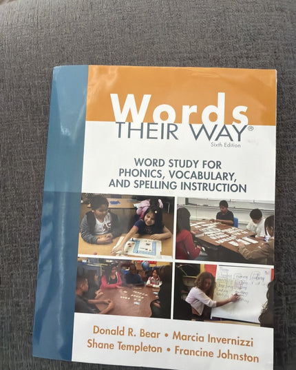Words Their Way Ser.: Words Their Way : Word Study for Phonics, Vocabulary, and