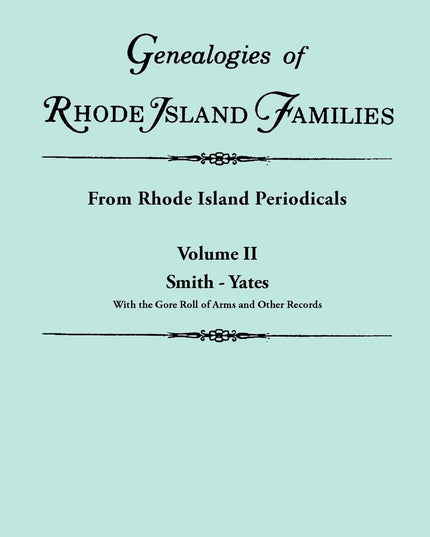 Genealogies of Rhode Island Families [articles extracted] from Rhode Island Per