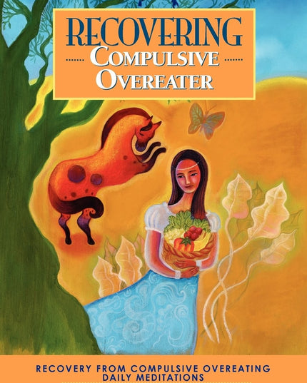 Recovering Compulsive Overeater - Daily Meditations