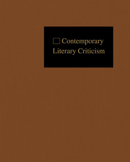 Contemporary Literary Criticism: Criticism of the Works of Today's Novelists, P