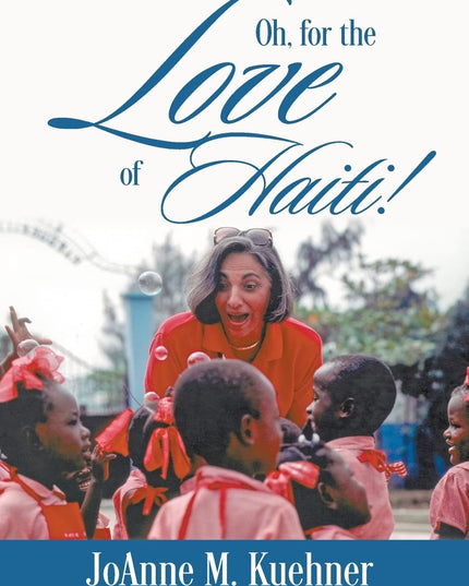 Oh, For The Love Of Haiti!