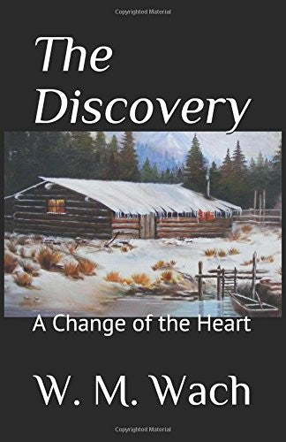 The Discovery: A Change of the Heart