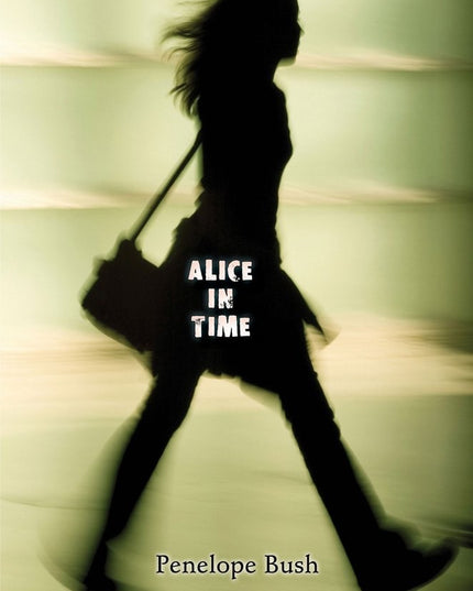 Alice in Time