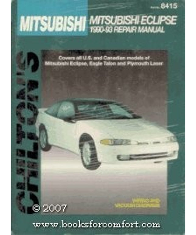 Chilton's Mitsubishi Eclipse 1990-93 Repair Manual (Chilton's Total Car Care)
