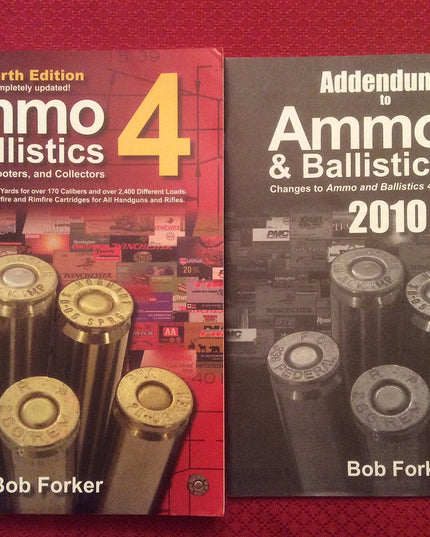 Ammo & Ballistics 4--For Hunters, Shooters, and Collectors: Ballistic Data out