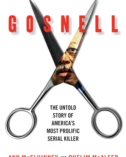 Gosnell: The Untold Story of America's Most Prolific Serial Killer