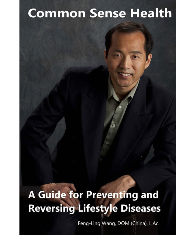 Common Sense Health: A Guide for Preventing and Reversing Lifestyle Diseases