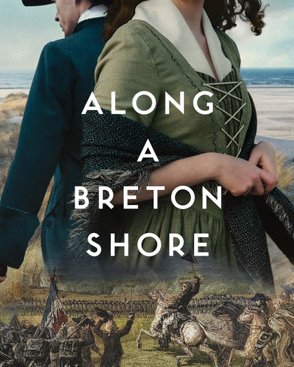Along a Breton Shore | Historical Fiction Novel - French Revolution