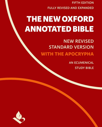 The New Oxford Annotated Bible with Apocrypha: New Revised Standard Version