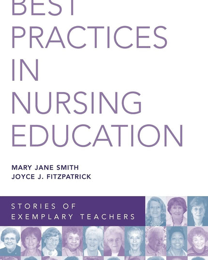 Best Practices in Nursing Education: Stories of Exemplary Teachers