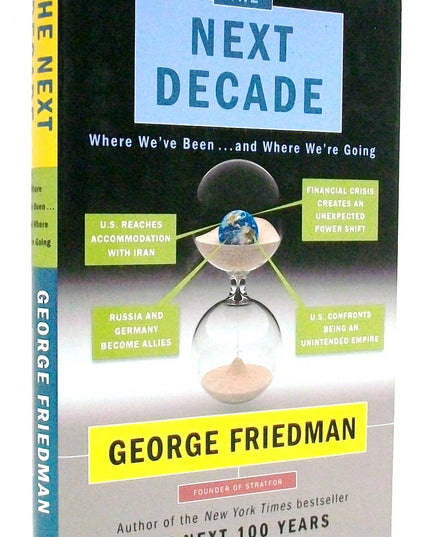 The Next Decade: Where We've Been . . . and Where We're Going