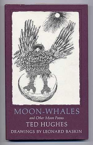 Moon Whales and Other Moon Poems by Ted Hughes (1976-11-06)