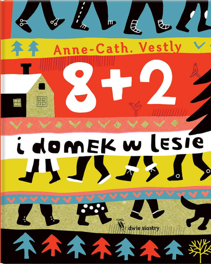 8 + 2 i domek w lesie (Polish Edition)