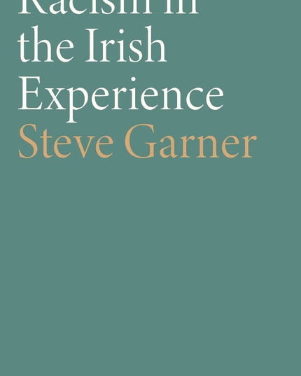 Racism in the Irish Experience