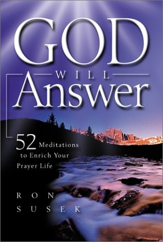 God Will Answer: 52 Meditations to Enrich Your Prayer Life