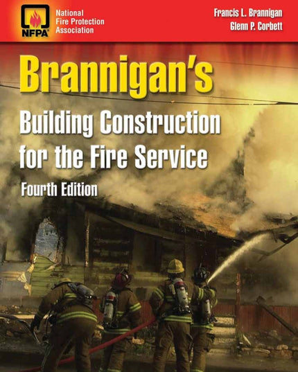 Brannigan's Building Construction for the Fire Service: .