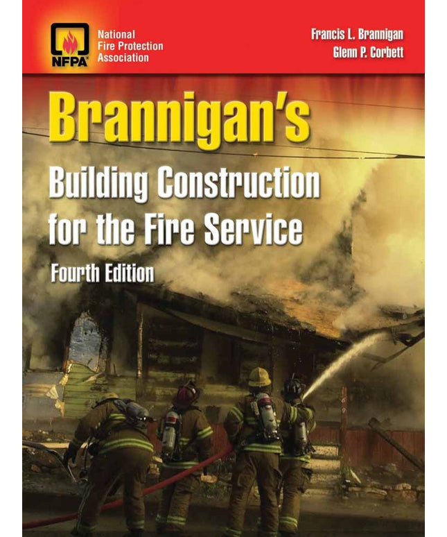 Brannigan's Building Construction for the Fire Service: .
