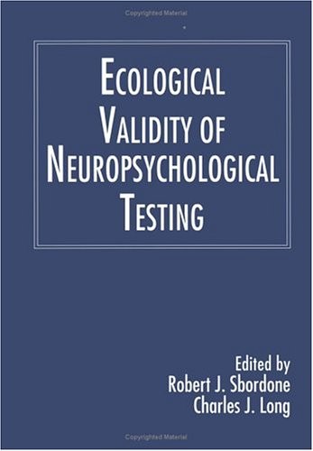 Ecological Validity of Neuropsychological Testing