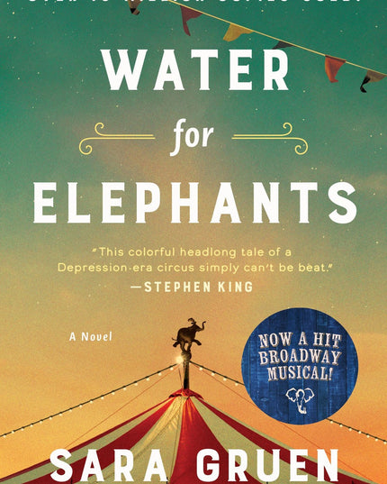 Water for Elephants: A Novel