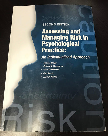 Assessing and managing risk in psychological practice (An Individualized approa