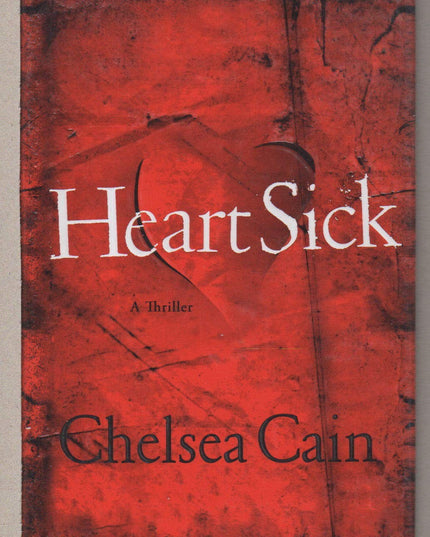 Heartsick (Archie Sheridan & Gretchen Lowell)