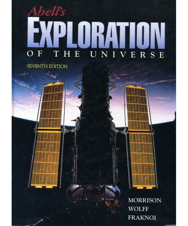 Abell's Exploration of the Universe (Abell's Exploration of the Universe, 7th E