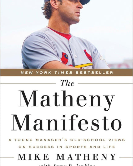 The Matheny Manifesto: A Young Manager's Old-School Views on Success in Sports