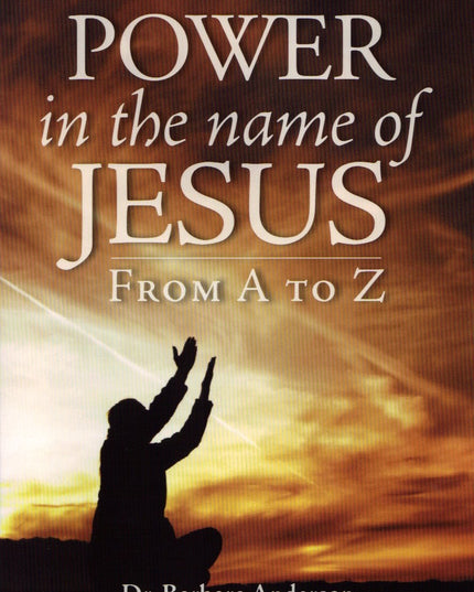 There is Power in the name of Jesus