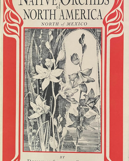Native Orchids of North America North of Mexico